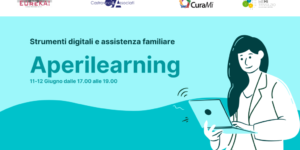Aperilearning: strumenti digitali e assistenza familiare